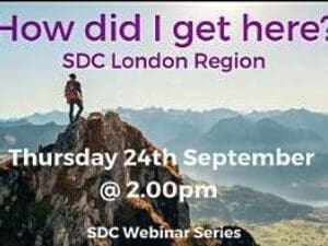 How did I Get Here? SDC London Region SDC-W8