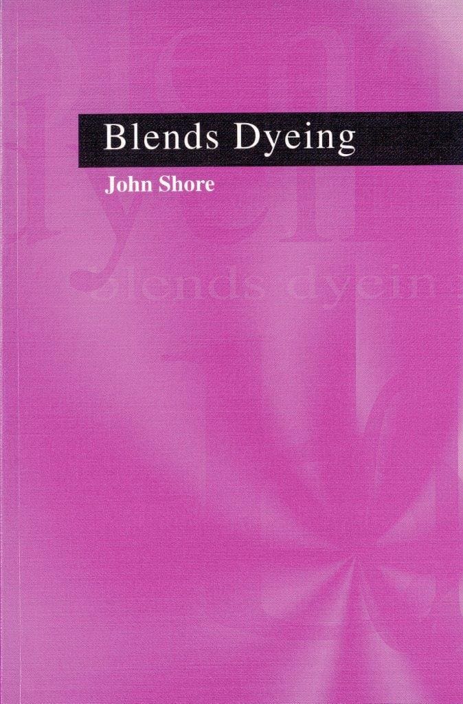 Blends Dyeing by John Shore (eBook)